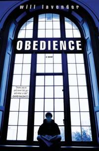 Obedience: A Novel Lavender, Will by Lavender, Will - 2008-02-19