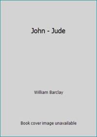 John - Jude by William Barclay - 1993