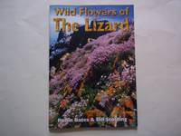 Wild Flowers of the Lizard, by BATES ROBIN & SCOLDING BILL - - 2002