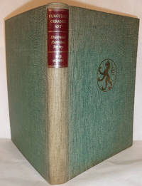 European Ceramic Art from the end of the Middle Ages to about 1815: Illustrated Historical Survey