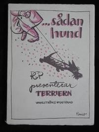 ...SÅDAN HUND. PGP PRESENTERAR TERRIERN.