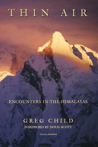 Thin Air : Encounters in the Himalayas