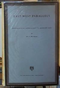 East West Parallels; Sociological Approaches to Modern Asia