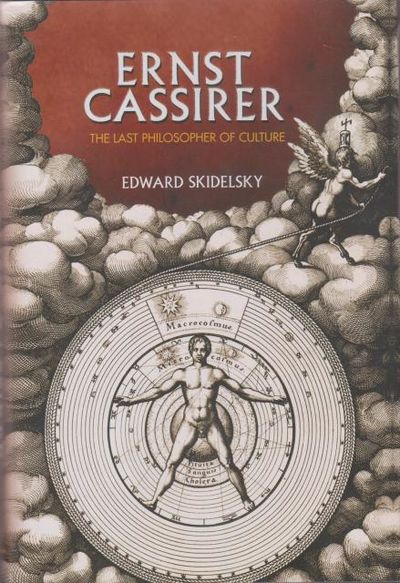 Ernest Cassirer. The Last Philosopher of Culture.