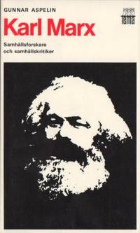 Karl Marx. Samhällsforskare och samhällskritiker.…