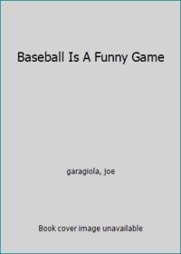 image of Baseball Is A Funny Game