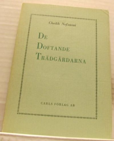 De doftande trädgårdarna.