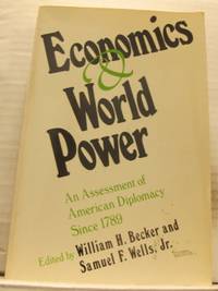 Economics and World Power. An Assessment of…