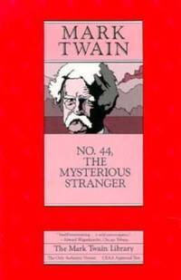 Number 44 : The Mysterious Stranger by Mark Twain - 1982