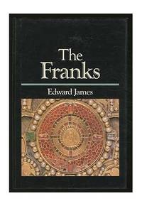 The Franks by James, Edward