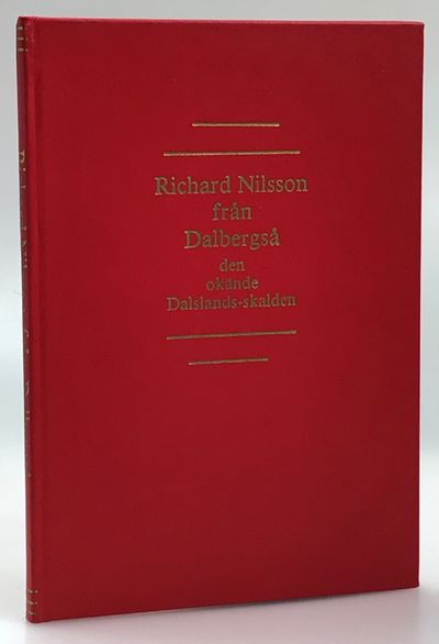 Richard Nilsson från Dalbergså. Den okände…