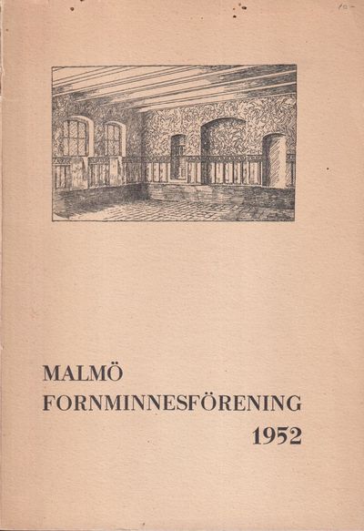 Malmö Fornminnesförening. Årsskrift 1952.…