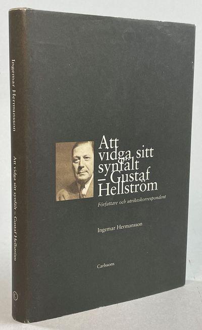 Att vidga sitt synfält - Gustaf Hellström.…