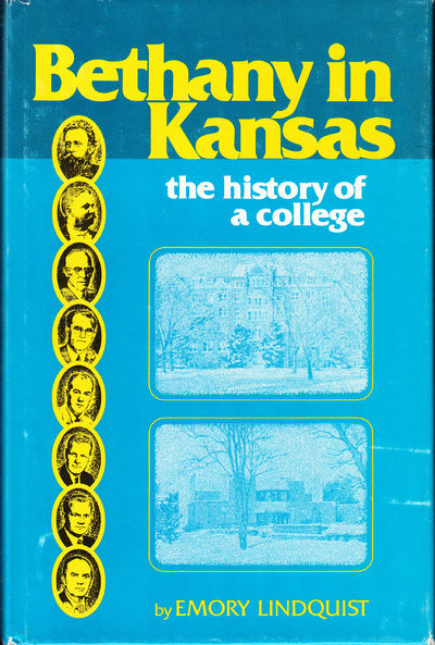 Bethany in Kansas, the history of a college.