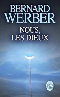 Le Cycle Des Dieux: v.1: Nous, Les Dieux: L'lle Des Sortileges (Le Livre de Poche)