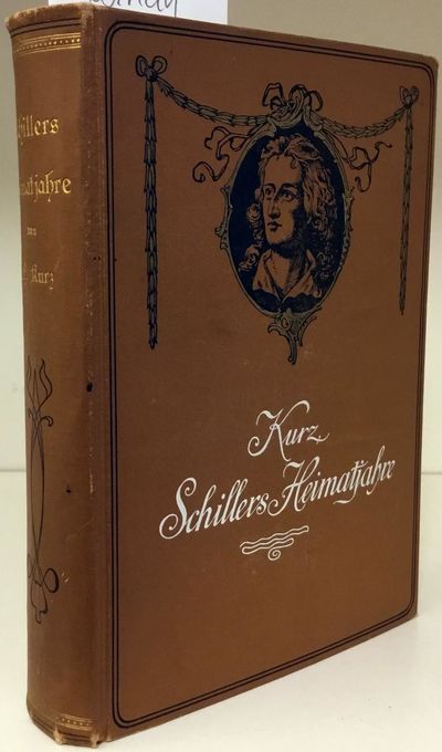 Schillers Heimatjahre. Historischer roman