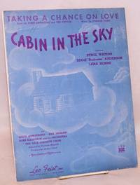 Taking a chance on love; from Cabin in the Sky, starring Ethel Waters, Eddie 'Rochester' Anderson...