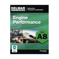 ASE Test Preparation - Engine Performance (A8)