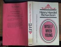 Myself When Young by Richardson, Henry Handel - 1964