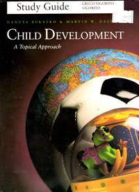 Study Guide for Child Developement: A Topical Approach