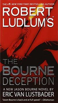 Robert Ludlum's The Bourne Deception (Jason Bourne Series, 7) [Mass Market Paper