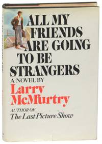 All My Friends Are Going to be Strangers