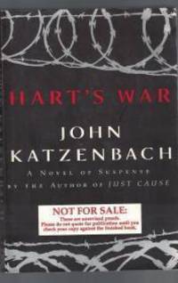 Hart's War: A Novel of Suspense (Unrevised Proofs)