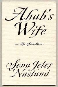 cover of (Advance Excerpt): Ahab's Wife or, The Star-Gazer