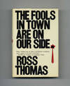 The Fools in Town Are on Our Side - 1st Edition/1st Printing