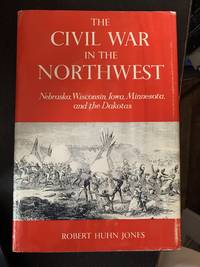 The Civil War in the Northwest