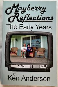 Mayberry Reflections: The Early Years