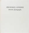 Frederick Sommer: 1939-1962, Photographs (Hardcover Edition)
