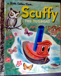 A Little Golden Book Scuffy THE TUGBOAT and his Adventures Down the River by Gertrude Crampton - 1955, 1946