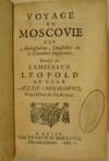 Voyage en Moscovie d'un ambassadeur, conseiller de la chambre impériale, envoyé par l'empereur Leopold au czar Alexis Mihalowics, grand duc de Moscovie.