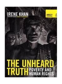 The Unheard Truth: Poverty and Human Rights
