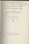 View Image 1 of 3 for THE VOICE OF THE SCHOLAR: WITH OTHER ADDRESSES ON THE PROBLEMS OF HIGHER EDUCATION Inventory #55805