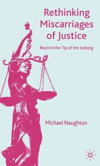 Rethinking Miscarriages of Justice