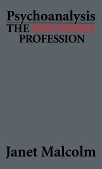 Psychoanalysis : The Impossible Profession