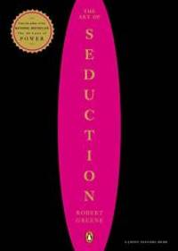 The Art of Seduction by Robert Greene - 2003-02-03