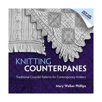 Knitting Counterpanes: Traditional Coverlet Patterns for Contemporary Knitters