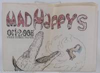 Mad Happys, Oct. 2005