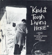 Alabama: "Kind of Tough Living Here." A report on bad rural housing in all 67 Alabama counties