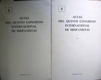 Actas del Quinto Congreso Internacional de Hispanistas, celebrado en Bordeaux del 2 al 8 de septiembre de 1974...