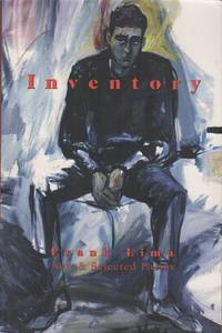 INVENTORY: New &amp; Selected Poems by LIMA, Frank - 1997