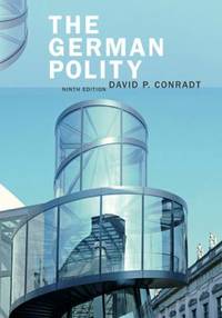 The German Polity by David P. Conradt - 2008