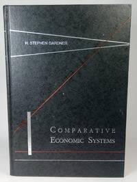 Comparative Economic Systems (Dryden Press Series in Economics)