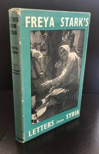 Letters From Syria by Stark, Freya - 1942