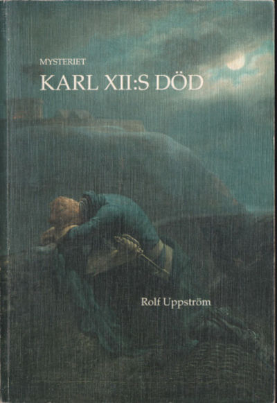 MYSTERIET KARL XII:S DÖD.