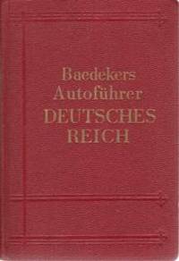 AUTOFÜHRER DEUTSCHES REICH  (Ohne Das Land Oesterreich). Offizieller  Führer Des...