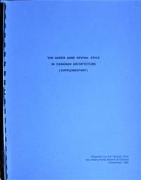The Queen Anne Revival Style in Canadian Architecture (Supplementary).